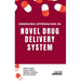 Emerging Approaches in Novel Drug Delivery System
