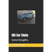 MG Car Clubs: Some thoughts.