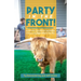 Party in the Front!: Overcome Loneliness and Build Community Right Where You Are