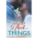 The Thick of Things