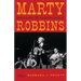 Marty Robbins: Fast Cars and Country Music