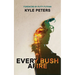 Every Bush Afire