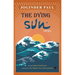 The Dying Sun: Stories