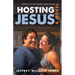 Hosting Jesus