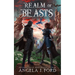 Realm of Beasts: An Epic Fantasy Adventure with Mythical Beasts