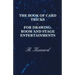 The Book of Card Tricks - For Drawing-Room and Stage Entertainments