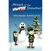 Attack of the Vampire Snowmen