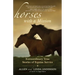 Horses with a Mission: Extraordinary True Stories of Equine Service