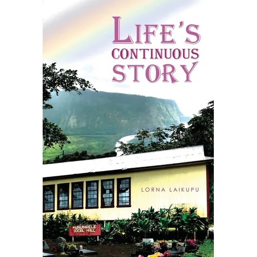 Life's Continuous Story