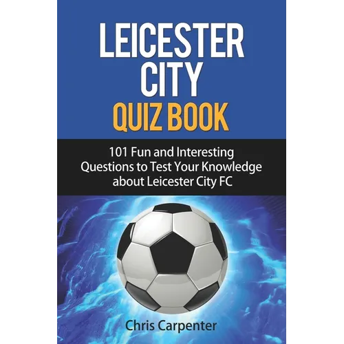 Leicester City Quiz Book