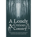 A Lonely and Curious Country: Tales from the Lands of Lovecraft