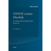 Yhwh Contre Marduk: La Creation Dans Le Deutero-Isaie (Is 40-55)