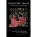 Dung in My Foxhole: A Soldier's Account of the Iraq War, and His Post War Struggles with Injury and Ptsd Thru Poetry