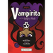 Vampirita and the Angry Mob (Vampirita 1): Vampirita 1