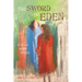 The Sword of Eden: Eve and Mary Speak