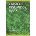 Clásicos Resumidos: Marx