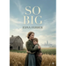So Big: by Edna Ferber