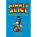 Mighty Alice Goes Round and Round: A Cul de Sac Book Volume 6