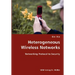 Heterogeneous Wireless Networks- Networking Protocol to Security
