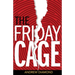 The Friday Cage