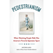 Pedestrianism: When Watching People Walk Was America's Favorite Spectator Sport