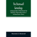 The Bromwell genealogy, including descendants of William Bromwell and Beulah Hall, with data relating to others of the Bromwell name in America; also
