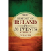The History of Ireland in 50 Events