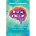 Brain Storms: My Life with a Brain Tumour - A Family Doctor's Memoir
