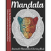 Mandala: Amazing Mandala Animals Coloring Book An Amazing Animals Coloring Book for Older Teens Perfect for Boys Girls