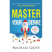 Master Your Genre: How to Meet Reader Expectations and Sell More Books