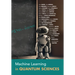 Machine Learning in Quantum Sciences