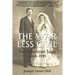 The War Less Civil: An American Saga 1864 - 1991