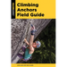 Climbing Anchors Field Guide
