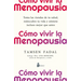 Cómo Vivir La Menopausia