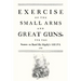 Exercise of the Small Arms and Great Guns for the Seamen on Board His Majestyos Ships (1778)
