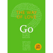 The Way of Love: Go