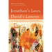 Jonathan's Loves, David's Laments