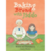 Baking Bread with Jiddo
