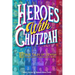 Heroes with Chutzpah: 101 True Tales of Jewish Trailblazers, Changemakers & Rebels