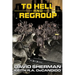 To Hell and Regroup