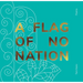 A Flag of No Nation