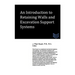 An Introduction to Retaining Walls and Excavation Support Systems