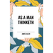As a Man Thinketh