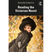 Reading the Victorian Novel