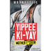 Yippee Ki-Yay Motherf*cker!: A Trivia Guide to Die Hard