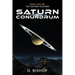 Saturn Conundrum: Book One of The Saturn Accords