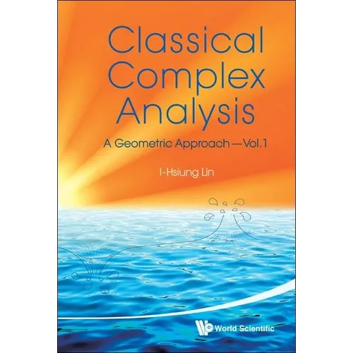 Classical Complex Analysis(vol.1)