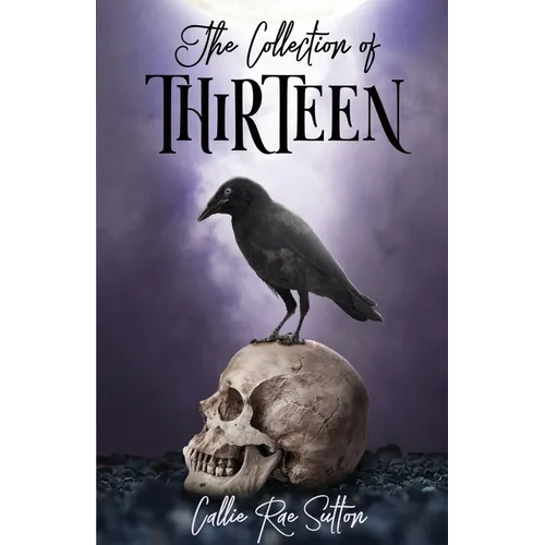 The Collection Of Thirteen