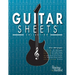 Guitar Sheets Collection: Over 200 pages of Blank TAB Paper, Staff Paper, Chord Chart Paper, Scale Chart Paper, & More