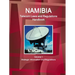 Namibia Telecom Laws and Regulations Handbook Volume 1 Strategic Information and Regulations